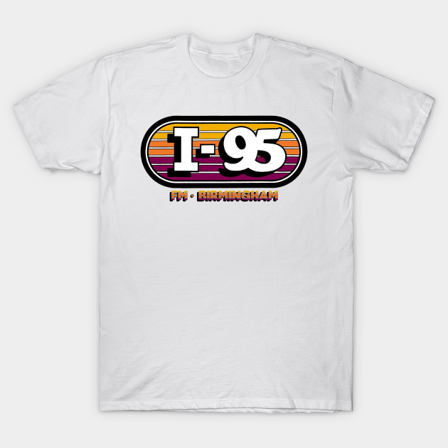 I95 RETRO RADIO STATION BIRMINGHAM ALABAMA Birmingham TShirt